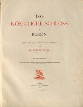 book Das Königliche Schloss zu Berlin. Eine baugeschichtliche Studie