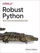 book Robust Python: Write Clean and Maintainable Code