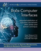 book Brain–Computer Interfaces: Neurorehabilitation of Voluntary Movement after Stroke and Spinal Cord Injury