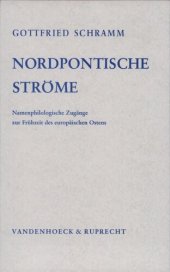 book Nordpontische Ströme: Namenphilologische Zugänge zur Frühzeit des europäischen Ostens