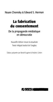 book La fabrication du consentement. De la propagande médiatique en démocratie