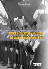 book Políticas educativas y la cultura del sistema escolar en el Perú