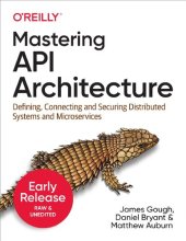 book Mastering API Architecture (Early Release)