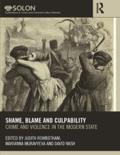 book Shame, Blame, and Culpability: Crime and Violence in the Modern State