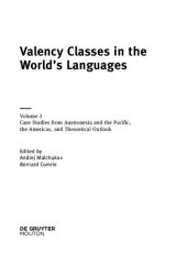 book Valency Classes in the World's Languages Volume 2: Case studies from Austronesia and the Pacific, the Americas, and theoretical outlook