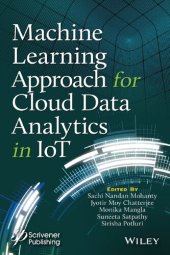 book Machine Learning Approach for Cloud Data Analytics in IoT