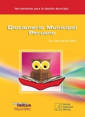 book Diccionario Municipal Peruano. Herramientas para la Gestión Municipal