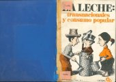 book La leche: transnacionales y consumo popular