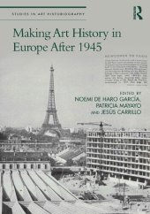 book Making Art History in Europe After 1945