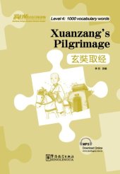 book Xuanzang's Pilgrimage - Rainbow Bridge Graded Chinese Reader, Level 4 : 1000 Vocabulary Words