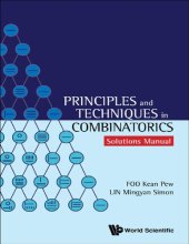 book Principles and Techniques in Combinatorics: Solutions Manual