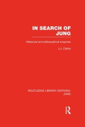 book In Search of Jung: Historical and Philosophical Enquiries