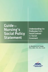book Guide to Nursing's Social Policy Statement : Understanding the Profession from Social Contract to Social Covenant
