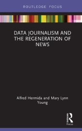 book Data Journalism and the Regeneration of News