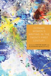 book German Women's Writing in the Twenty-First Century