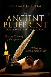 book An Ancient Blueprint for the Supernatural