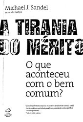 book A tirania do mérito: O que aconteceu com o bem comum?