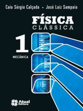 book Física Clássica. Mecânica - Volume 1