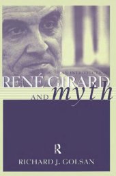 book René Girard and Myth: An Introduction