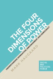 book The four dimensions of power: Understanding domination, empowerment and democracy