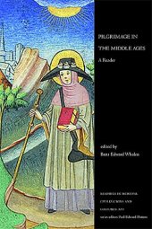 book Pilgrimage in the Middle Ages: A Reader