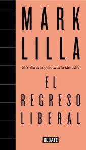 book El regreso liberal