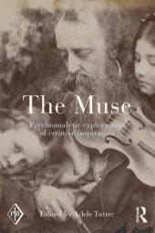 book The Muse: Psychoanalytic Explorations of Creative Inspiration