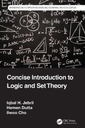 book Concise Introduction to Logic and Set Theory (Mathematics and its Applications)