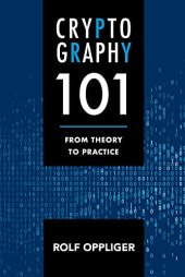 book Cryptography 101: From Theory to Practice