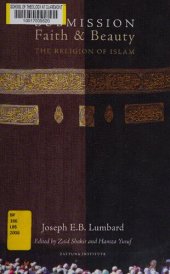 book Submission, Faith and Beauty: The Religion of Islam