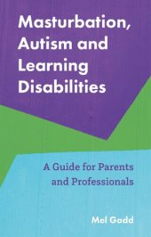 book Masturbation, Autism and Learning Disabilities