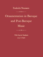 book Ornamentation in Baroque and Post-Baroque Music, with Special Emphasis on J.S. Bach