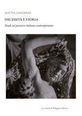 book Necessità e storia. Studi sul pensiero italiano contemporaneo