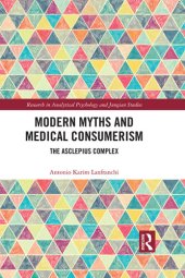 book Modern Myths and Medical Consumerism: The Asclepius Complex