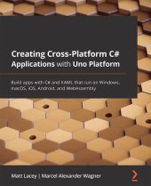 book Creating Cross-Platform C# Applications with Uno Platform