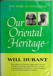 book The Story Of Civilization - Part 1 - Our Oriental Heritage