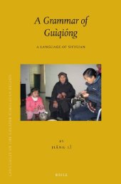 book A Grammar of Guìqióng: A Language of Sichuan