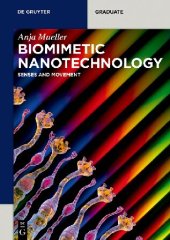 book Biomimetic Nanotechnology: Senses and Movement