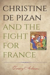 book Christine de Pizan and the Fight for France