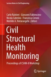 book Civil Structural Health Monitoring: Proceedings of CSHM-8 Workshop