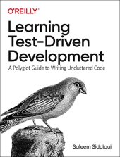 book Learning Test-Driven Development: A Polyglot Guide to Writing Uncluttered Code