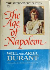 book The Story Of Civilization - Part 11 - The Age Of Napoleon