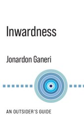 book Inwardness: An Outsider's Guide (No Limits)