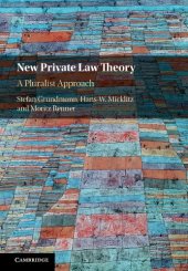 book New Private Law Theory: A Pluralist Approach