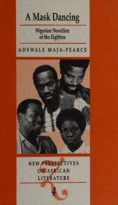 book A Mask Dancing: Nigerian Novelists Of The Eighties