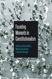 book Founding Moments in Constitutionalism