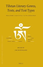 book Tibetan Literary Genres, Texts, and Text Types: From Genre Classification to Transformation