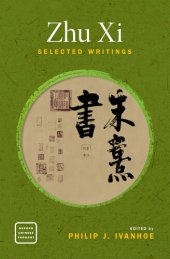 book Zhu Xi: Selected Writings