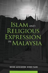 book Islam and Religious Expression in Malaysia