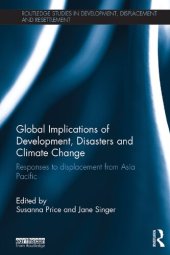 book Global Implications of Development, Disasters and Climate Change: Responses to Displacement from Asia Pacific